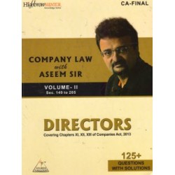 Company Law With Aseem Sir Volume 2 Section 149 To 205 Directors Covering Chapters 11,12,13 Of Companies Act 2013 Edn. 1st 2015